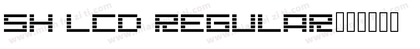 Sh LCD Regular字体转换